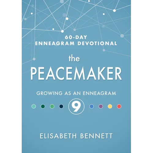 The Peacemaker: Growing as an Enneagram 9