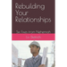 Rebuilding Your Relationships: Six Fixes from Nehemiah