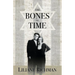 The Bones of Time