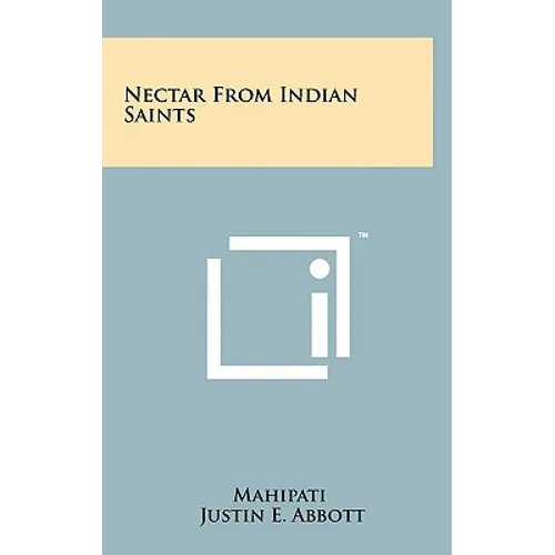Nectar From Indian Saints