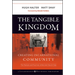 The Tangible Kingdom: Creating Incarnational Community