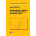 Mathematical Introduction to Linear Programming and Game Theory
