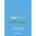 365 Days of Self-Care: Daily Guidance for Greater Well-Being