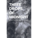 Three Drops of Midnight: Bilingual Stories in Spanish and English