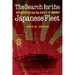 The Search for the Japanese Fleet: USS Nautilus and the Battle of Midway