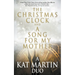 The Christmas Clock/A Song For My Mother: A Kat Martin Duo