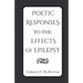 Poetic Responses to the Effects of Epilepsy