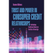 Trust and Power in Consumer Credit Relationships: Rethinking Creditworthiness in the Data-Driven Age