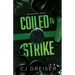 Coiled to Strike
