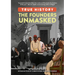 The Founders Unmasked