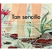 Tan Sencillo