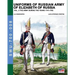 Uniforms of Russian army of Elizabeth of Russia Vol. 2: Under the reign of Elizabeth Petrovna from 1741 to 1761 and Peter III from 1762
