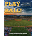 Play Ball! The Story of Little League Baseball