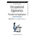 Occupational Ergonomics: Principles and Applications