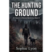 The Hunting Ground: K-9 Search & Rescue Mysteries, Book 12