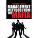 Management Methods from the Mafia