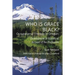 Who is Grace Black?: Occupational Therapy in Oregon: Development & Historical Account of the Profession