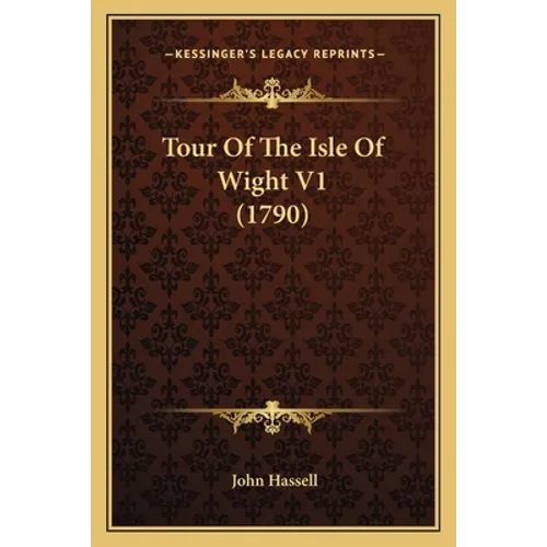 Tour Of The Isle Of Wight V1 (1790)