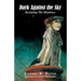 Dark Against the Sky: Sweeping the Shadows