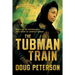 The Tubman Train