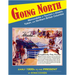 Going North: Memorabilia of Tourism in Alaska, Yukon, and Northern British Columbia