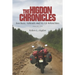 The Higdon Chronicles: Iron Butts, Airheads, and My Life Behind Bars (Volume One)