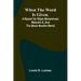 When The Word Is Given.; A Report On Elijah Muhammad, Malcolm X, And The Black Muslim World