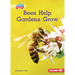 Bees Help Gardens Grow
