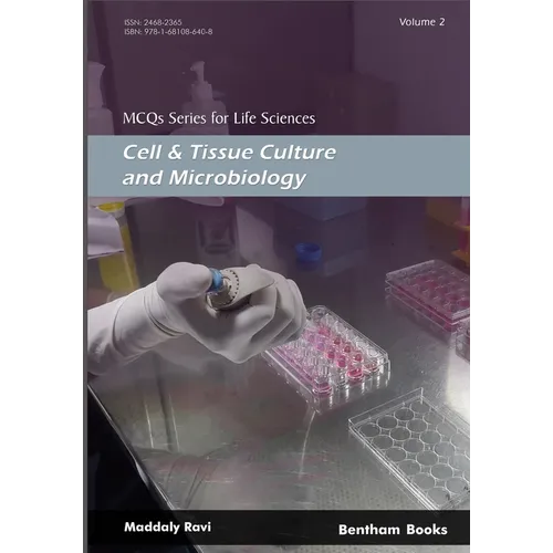 MCQs Series for Life Sciences: Cell and Tissue Culture and Microbiology