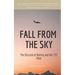 Fall from the Sky: The Descent of Boeing and the 737 MAX