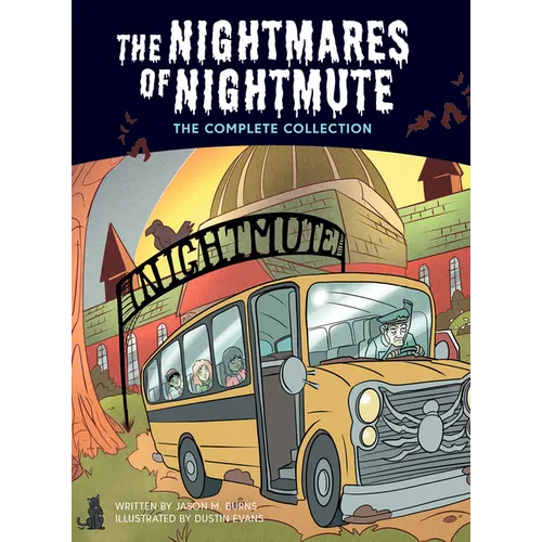 The Nightmares of Nightmute: The Complete Collection