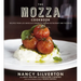 The Mozza Cookbook: Recipes from Los Angeles's Favorite Italian Restaurant and Pizzeria