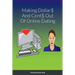 Making Dollar$ And Cent$ Out Of Online Dating