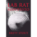 Lab Rat Manifesto