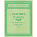 Four Irish Dances - Music Arranged for Piano by Percy Grainger