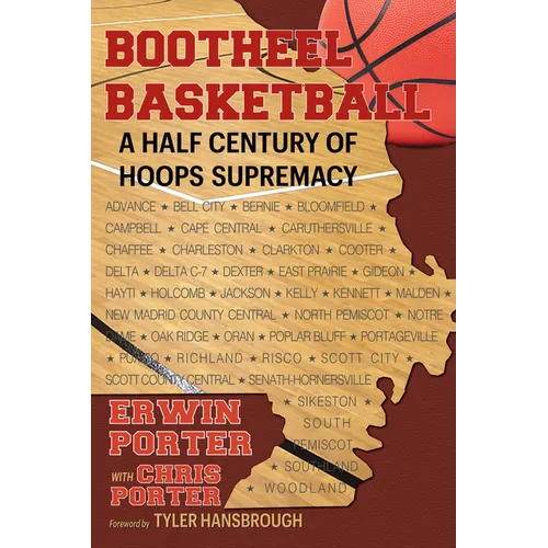 Bootheel Basketball--A Half Century of Hoops Supremacy