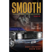 Smooth: Tales of A Non-Convicted Criminal, Part II: Does anybody know him?