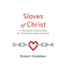 Slaves of Christ