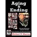 Aging & Ending: A first-year baby boomer looks back and ahead