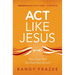 ACT Like Jesus Bible Study Guide: How Can I Put My Faith Into Action?