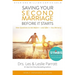 Saving Your Second Marriage Before It Starts: Nine Questions to Ask Before -- And After -- You Remarry