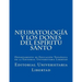 NeumatologIa y Los Dones del EspIritu Santo: Departamento de Educación Teológica de la Editorial Universitaria Libertad