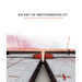 An Art of Instrumentality: The Landscape Architecture of Richard Weller