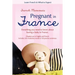 French Mamma's Pregnant in France: Learn French & What to Expect