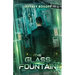 The Glass Fountain