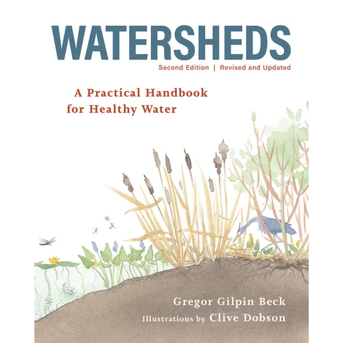 Watersheds: A Practical Handbook for Healthy Water