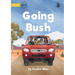 Going Bush - Our Yarning