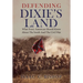 Defending Dixie's Land: What Every American Should Know About The South and The Civil War