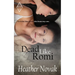 Dead Like Romi: Book 3 in the The Lynch Brother's Series