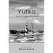 YUTKA And the Voyage of the Parita